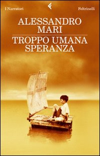 Troppo umana speranza - Librerie.coop