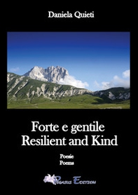 Forte e gentile. Resilient and kind - Librerie.coop