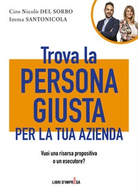 Trova la persona giusta per la tua azienda. Vuoi una risorsa propositiva o un esecutore? - Librerie.coop
