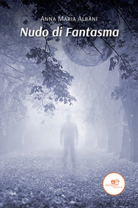 Nudo di fantasma - Librerie.coop