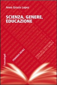 Scienza, genere, educazione - Librerie.coop Scienza, genere, educazione - Librerie.coop