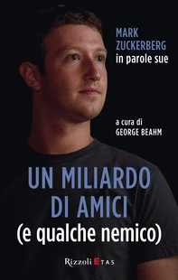 Un miliardo di amici (e qualche nemico) - Librerie.coop Un miliardo di amici (e qualche nemico) - Librerie.coop