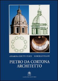 Pietro da Cortona architetto - Librerie.coop