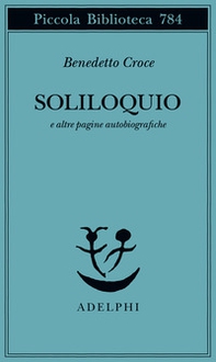 Soliloquio e altre pagine autobiografiche - Librerie.coop Soliloquio e altre pagine autobiografiche - Librerie.coop