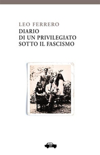 Diario di un privilegiato sotto il fascismo - Librerie.coop
