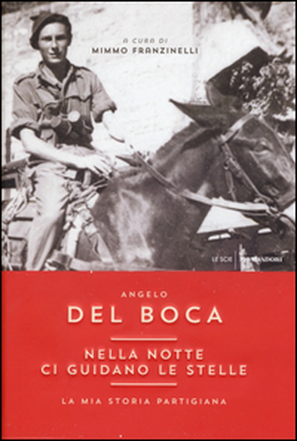 Nella notte ci guidano le stelle. La mia storia partigiana - Librerie.coop Nella notte ci guidano le stelle. La mia storia partigiana - Librerie.coop