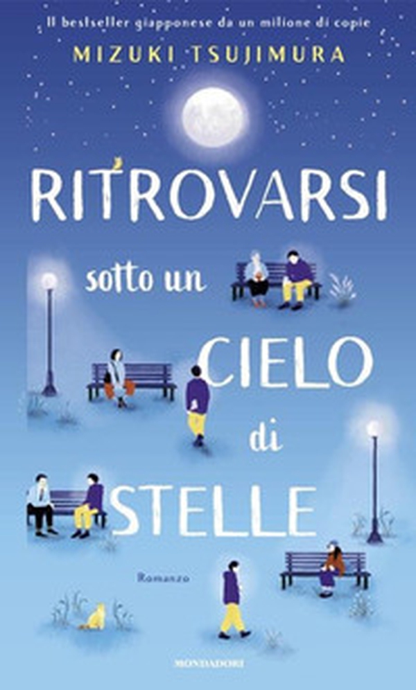 Ritrovarsi sotto un cielo di stelle - Librerie.coop Ritrovarsi sotto un cielo di stelle - Librerie.coop