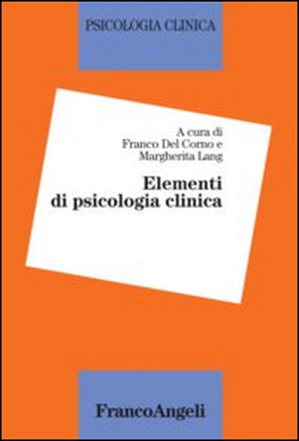 Elementi di psicologia clinica - Librerie.coop Elementi di psicologia clinica - Librerie.coop