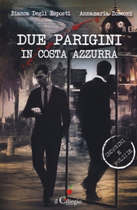 Due parigini in Costa Azzurra - Librerie.coop