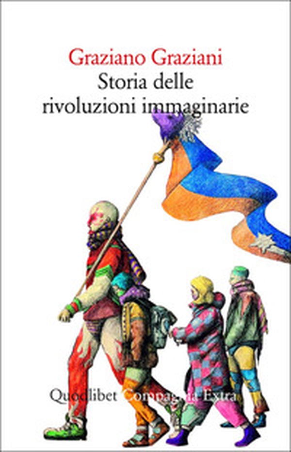 Storia delle rivoluzioni immaginarie - Librerie.coop