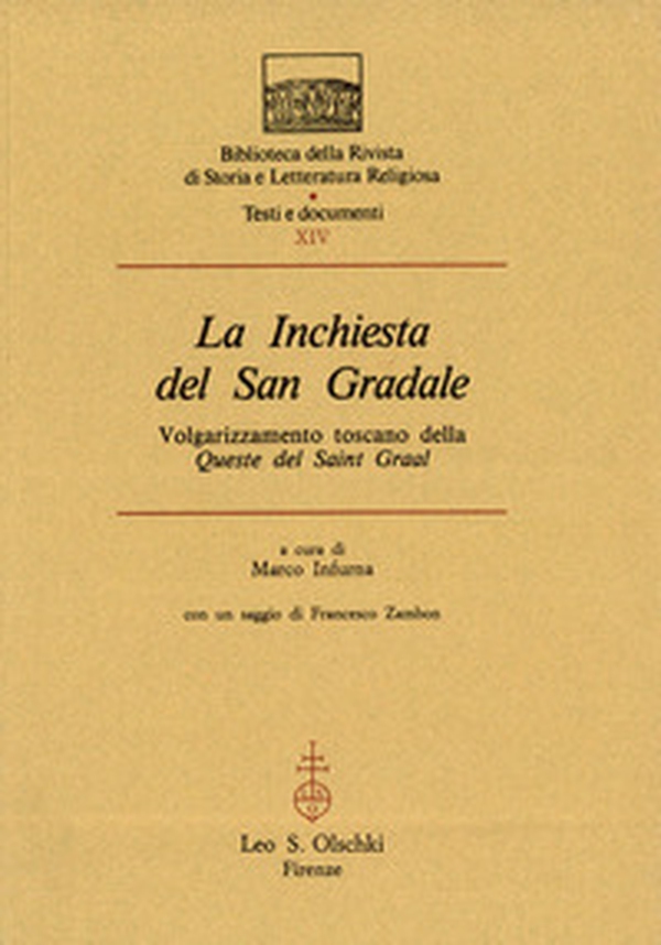 La inchiesta del San Gradale. Volgarizzamento toscano della «Queste de Saint Graal» - Librerie.coop La inchiesta del San Gradale. Volgarizzamento toscano della «Queste de Saint Graal» - Librerie.coop