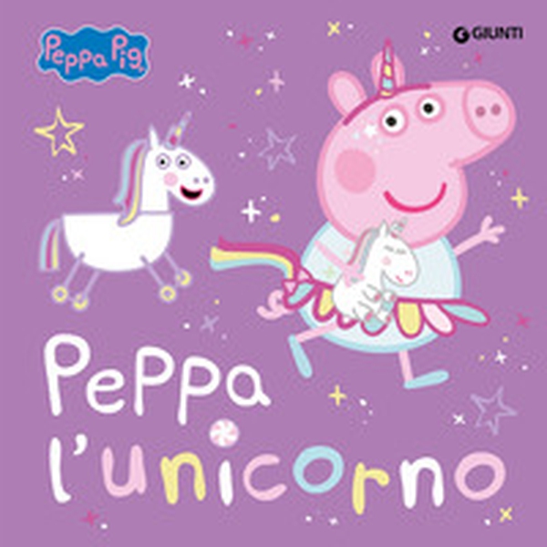 Peppa l'unicorno. Peppa Pig - Librerie.coop Peppa l'unicorno. Peppa Pig - Librerie.coop
