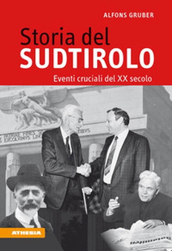 Storia del Sudtirolo. Eventi cruciali del XX secolo - Librerie.coop Storia del Sudtirolo. Eventi cruciali del XX secolo - Librerie.coop