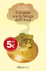 Un'estate con la strega dell'Ovest - Librerie.coop Un'estate con la strega dell'Ovest - Librerie.coop