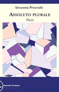 Assoluto plurale - Librerie.coop Assoluto plurale - Librerie.coop