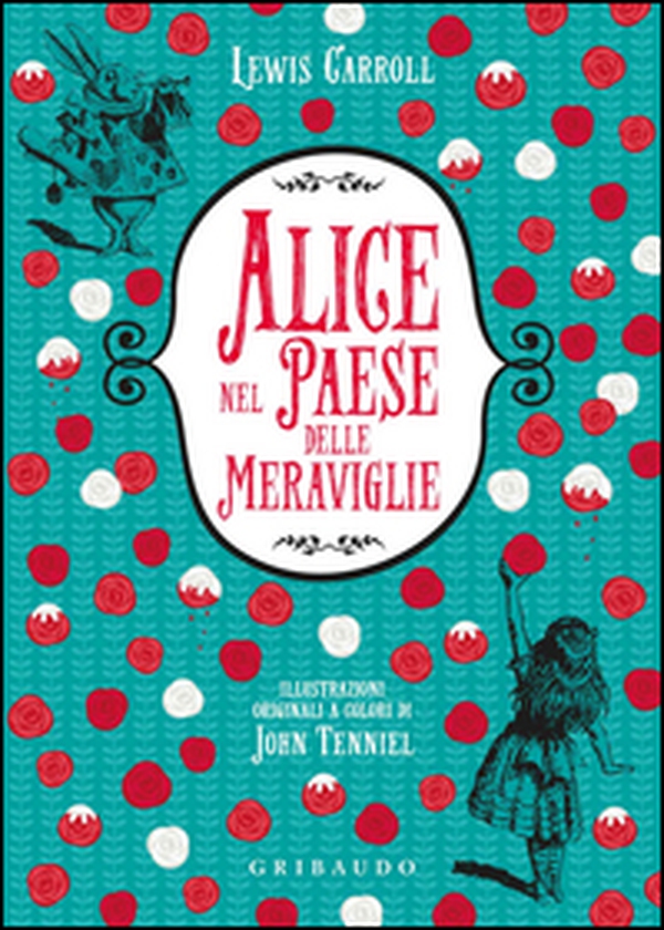 Alice nel paese delle meraviglie - Librerie.coop Alice nel paese delle meraviglie - Librerie.coop