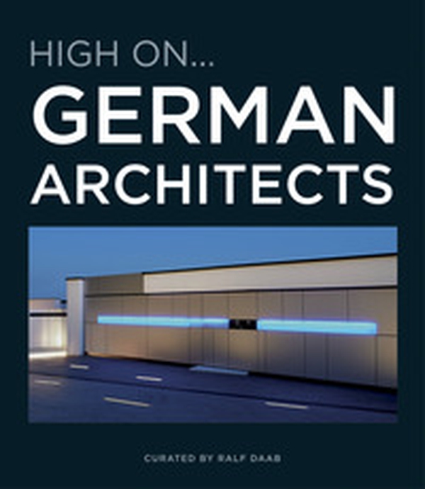 High on...German architects - Librerie.coop High on...German architects - Librerie.coop