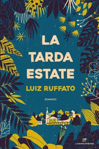 La tarda estate - Librerie.coop