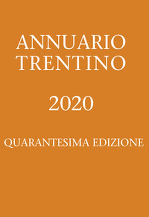 Annuario Trentino 2020 - Librerie.coop Annuario Trentino 2020 - Librerie.coop