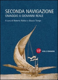Seconda navigazione. Omaggio a Giovanni Reale - Librerie.coop
