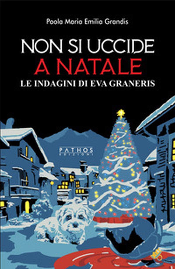Non si uccide a Natale. Le indagini di Eva Graneris - Librerie.coop