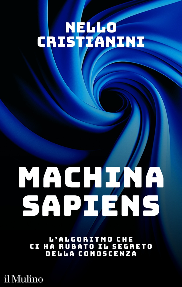 Machina sapiens - Librerie.coop Machina sapiens - Librerie.coop