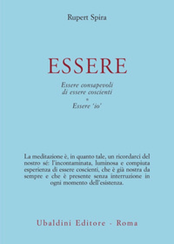 Essere. Essere consapevoli di essere coscienti Essere «io» - Librerie.coop Essere. Essere consapevoli di essere coscienti Essere «io» - Librerie.coop