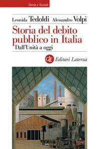 Storia del debito pubblico in Italia. Dall'Unità a oggi - Librerie.coop