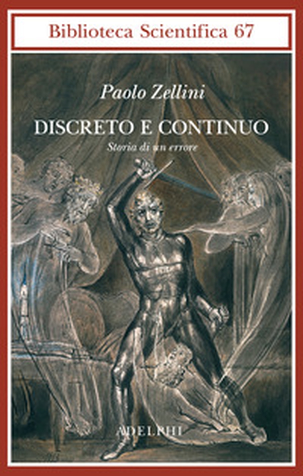 Discreto e continuo. Storia di un errore - Librerie.coop Discreto e continuo. Storia di un errore - Librerie.coop