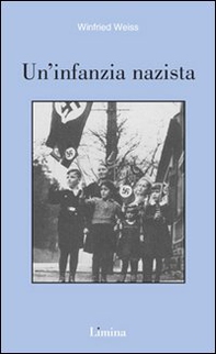 Un'infanzia nazista - Librerie.coop