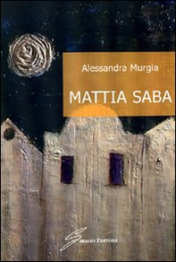 Mattia Saba - Librerie.coop Mattia Saba - Librerie.coop