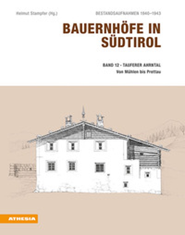 Bauernhöfe in Südtirol. Bestandsaufnahmen 1940-1943 - Vol. 12 - Librerie.coop