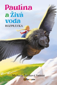 Paulína a Zivá voda - Librerie.coop