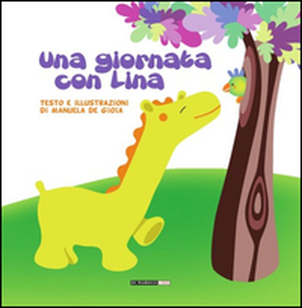 Una giornata con Lina - Librerie.coop Una giornata con Lina - Librerie.coop