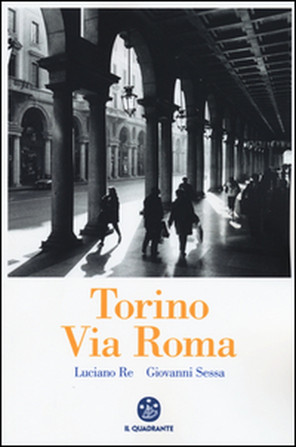 Torino. Via Roma - Librerie.coop Torino. Via Roma - Librerie.coop