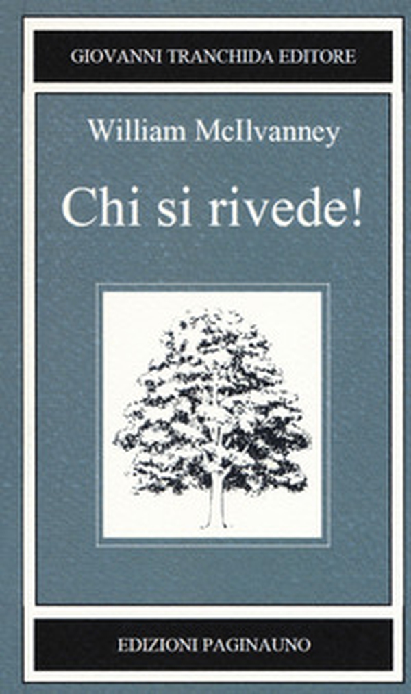Chi si rivede! - Librerie.coop Chi si rivede! - Librerie.coop