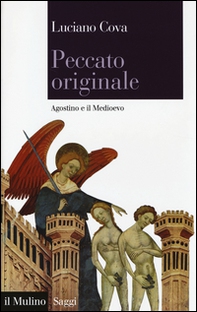 Peccato originale. Agostino e il Medioevo - Librerie.coop Peccato originale. Agostino e il Medioevo - Librerie.coop