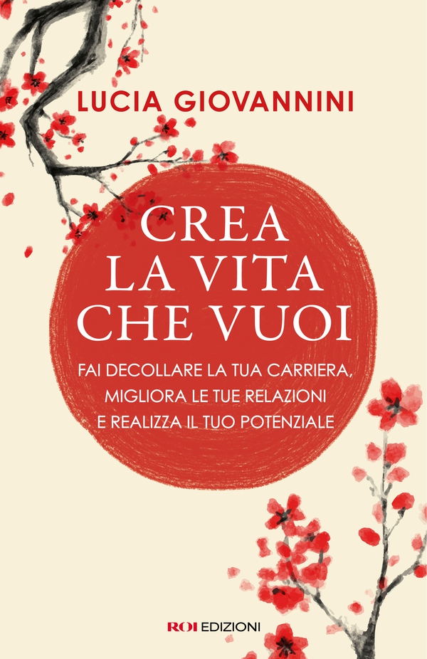 Crea la vita che vuoi - Librerie.coop