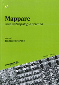 Mappare. Arte, antropologia e scienza - Librerie.coop