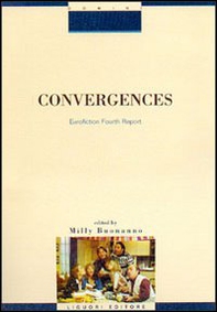 Convergences. Eurofiction fourth report - Librerie.coop