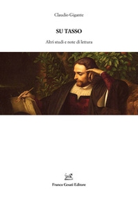Su Tasso. Altri studi e note di lettura - Librerie.coop