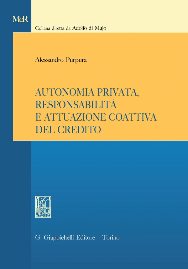Autonomia privata, responsabilità e attuazione coattiva del credito - e-Book - Librerie.coop Autonomia privata, responsabilità e attuazione coattiva del credito - e-Book - Librerie.coop