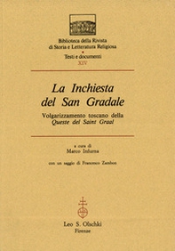 La inchiesta del San Gradale. Volgarizzamento toscano della «Queste de Saint Graal» - Librerie.coop La inchiesta del San Gradale. Volgarizzamento toscano della «Queste de Saint Graal» - Librerie.coop