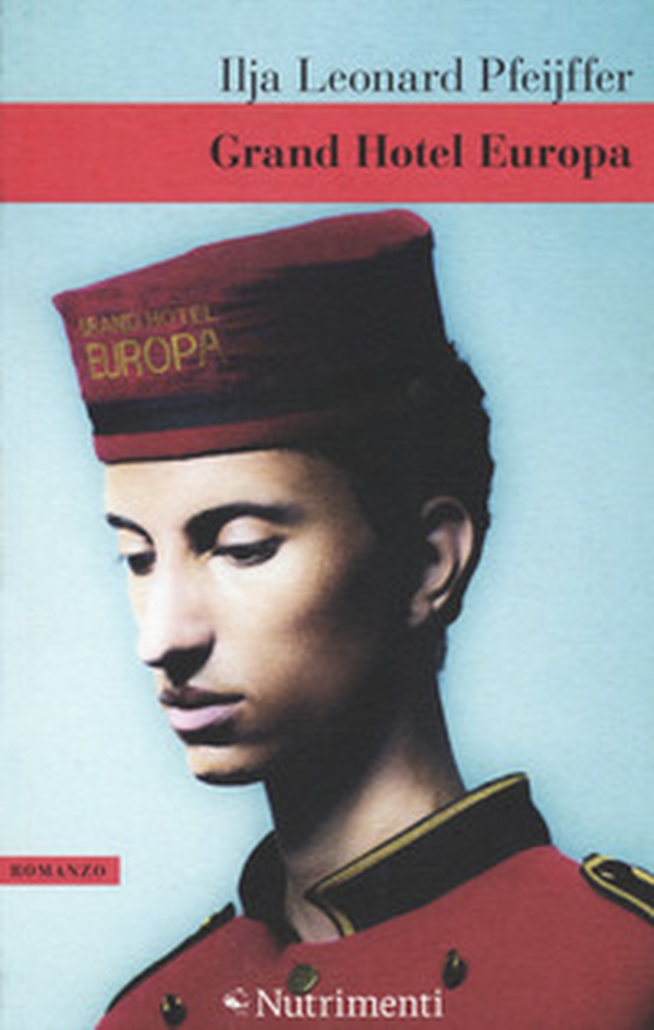 Grand Hotel Europa - Librerie.coop Grand Hotel Europa - Librerie.coop