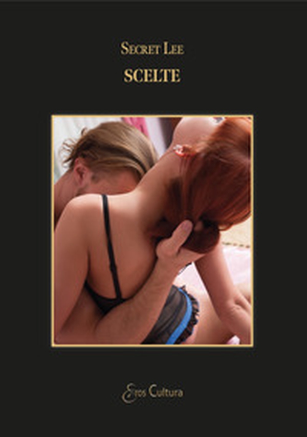 Scelte. Le catene del peccato - Vol. 1 - Librerie.coop Scelte. Le catene del peccato - Vol. 1 - Librerie.coop
