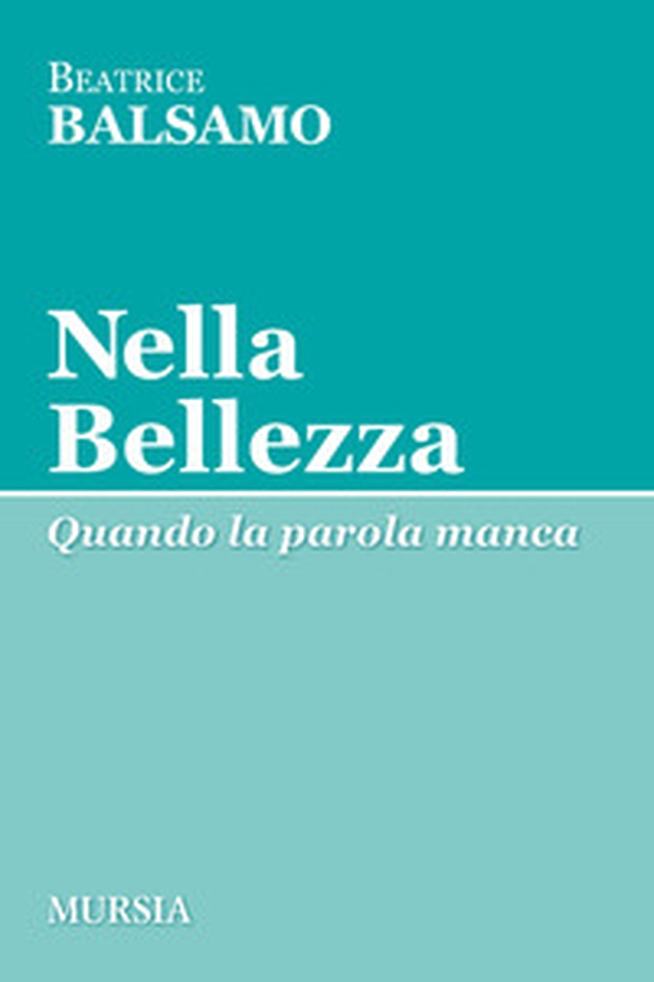 Nella bellezza - Librerie.coop Nella bellezza - Librerie.coop