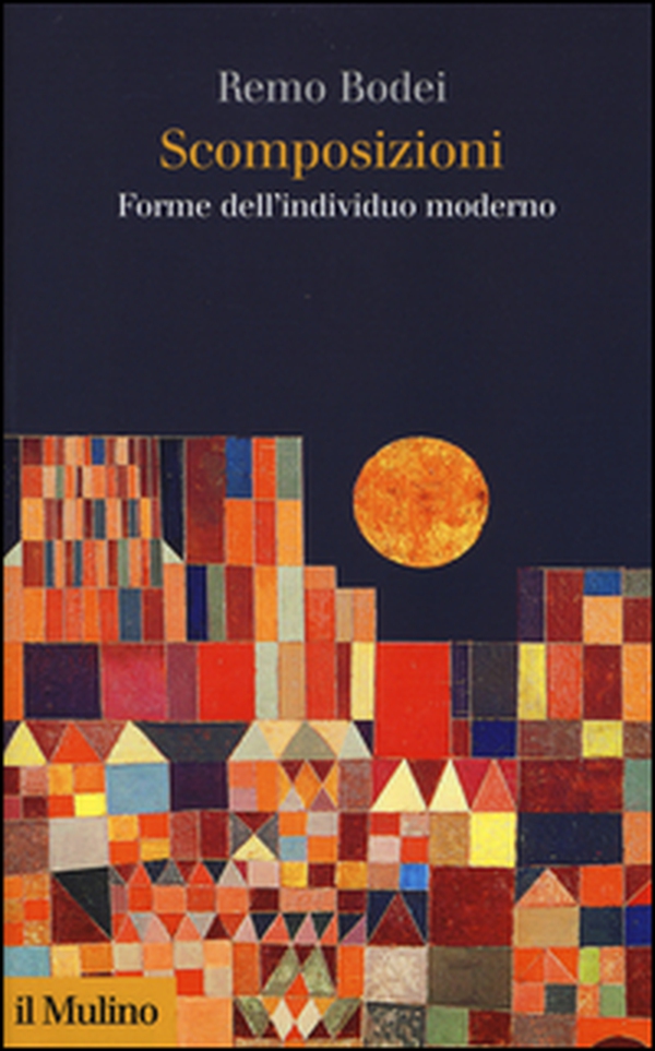 Scomposizioni. Forme dell'individuo moderno - Librerie.coop Scomposizioni. Forme dell'individuo moderno - Librerie.coop