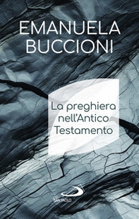 La preghiera nell'Antico Testamento - Librerie.coop