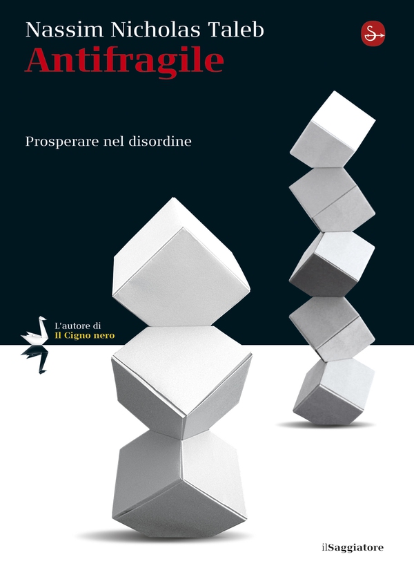 Antifragile. Prosperare nel disordine - Librerie.coop Antifragile. Prosperare nel disordine - Librerie.coop