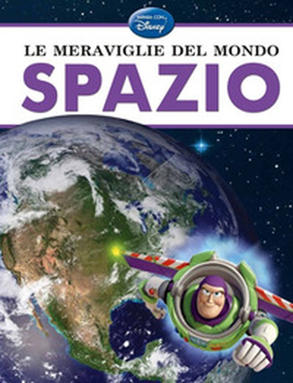 Le meraviglie del mondo. Spazio - Librerie.coop Le meraviglie del mondo. Spazio - Librerie.coop